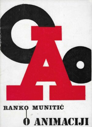 Ranko Munitić: O animaciji