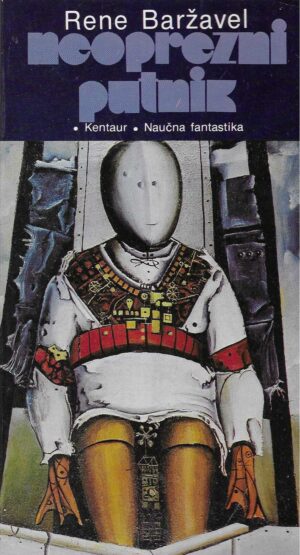 Rene Baržavel: Neoprezni putnik