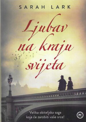 Sarah Lark: Ljubav na kraju svijeta
