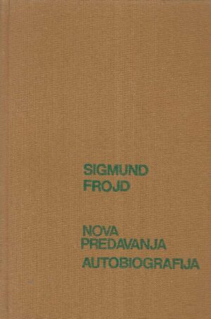 Sigmund Freud: Nova predavanja / Autobiografija