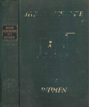 Sittengeschichte des Intimen