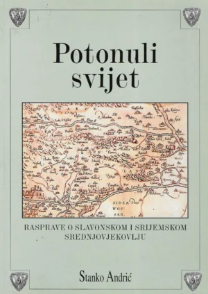 Stanko Andrić: Potonuli svijet
