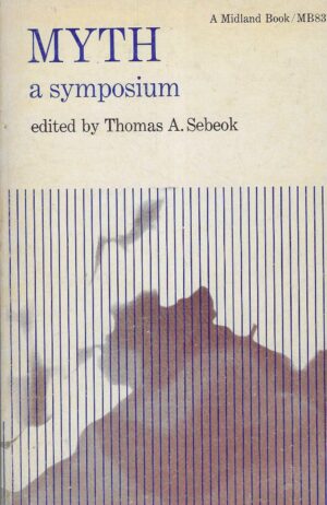 Thomas A. Sebeok: Myth - A Symposium