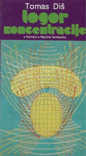 Tomas M. Diš: Logor koncentracije