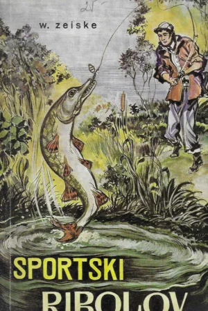 W. Zeiske: Sportski ribolov