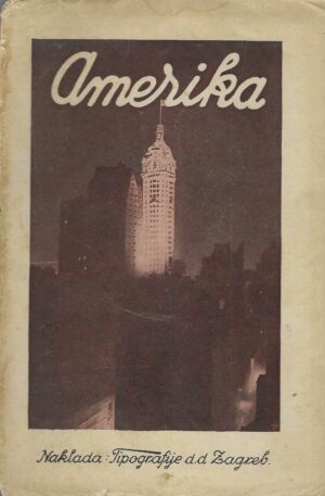 Amerika - Iz zemlje mogućih nemogućnosti