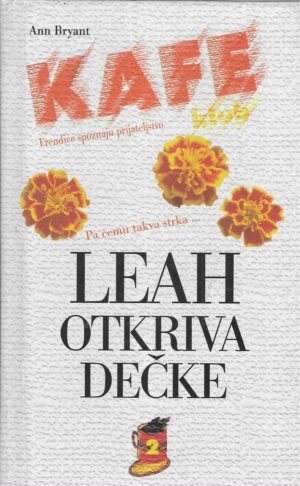 Ann Bryant: Kafe klub - Leah otkriva dečke