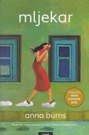 Anna Burns: Mljekar