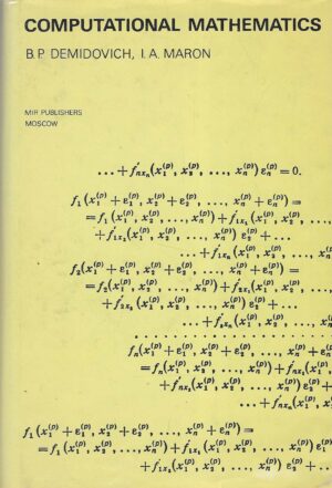 B. P. Demidovich, I. A. Maron: Computational Mathematics