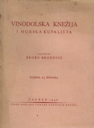 Brozo Brozović: Vinodolska knežija i morska kupališta
