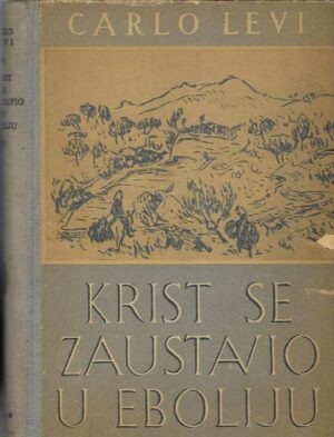 Carlo Levi: Krist se zaustavio u Eboliju