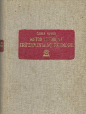 Charles Osgood: Metod i teorija u eksperimentalnoj psihologiji