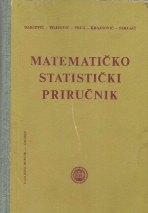 Dabčević, Filipović, Frua, Krajnović, Sekulić: Matematičko statistički priručnik