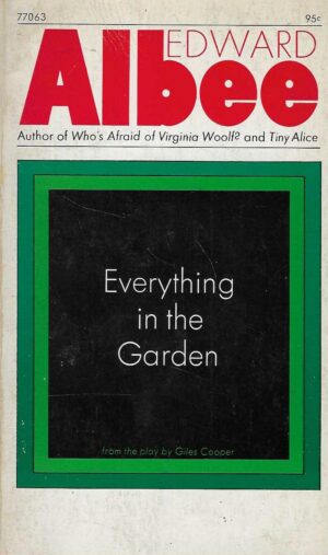 Edward Albee: Everything in the Garden