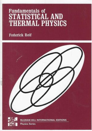 Federick Reif: Statistical and Thermal Physics