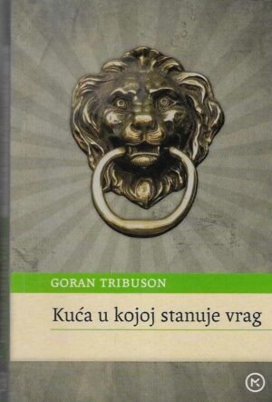 goran-tribuson-kuca-u-kojoj-stanuje-vrag
