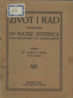 Josip Lang: Život i rad Matije Stepinca