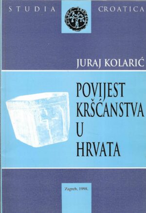 Juraj Kolarić: Povijest kršćanstva u Hrvata
