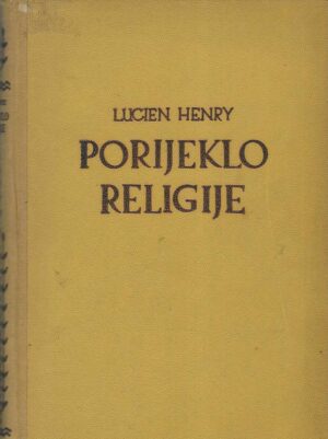 Lucien Henry: Porijeklo religije