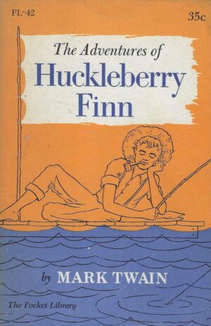Mark Twain: The Adventures of Huckleberry Finn