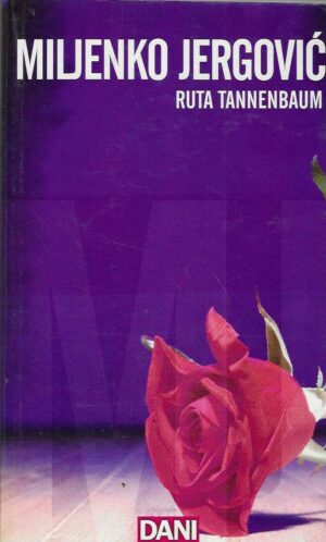 Miljenko Jergović: Ruta Tannenbaum