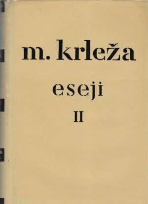 Miroslav Krleža: Eseji 2