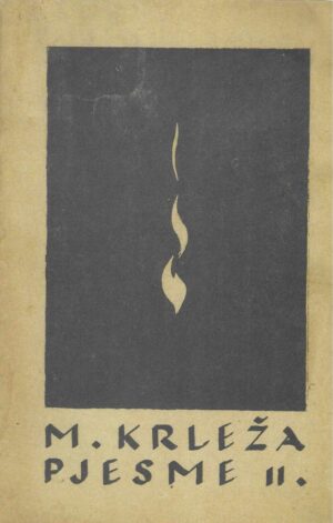 Miroslav Krleža: Pjesme 2