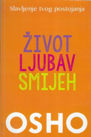 Osho: Život, ljubav, smijeh