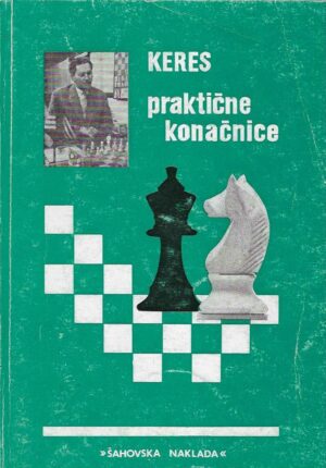 Paul Keres: Praktične konačnice