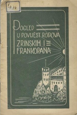 Pogled u povijest rodova Zrinskih i Frankopana