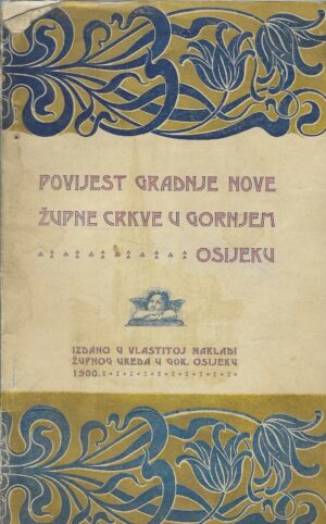 Povijest gradnje nove župne crkve u Gornjem Osijeku