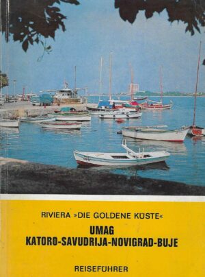 Reiseführer: Umag-Katoro-Savudrija-Novigrad-Buje