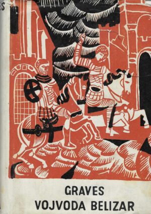 Robert Graves: Vojvoda Belizar