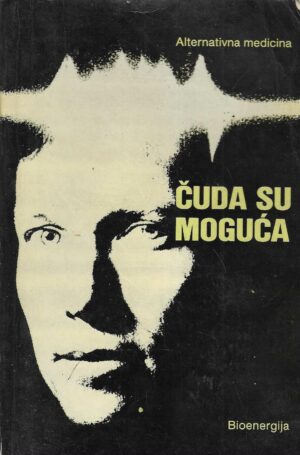 Stamenko Fišer: Čuda su moguća - alternativna medicina