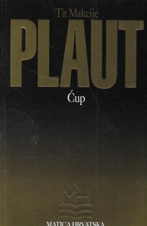 Tit Makcije Plaut: Ćup