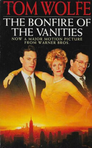 Tom Wolfe: The Bonfire of the Vanities