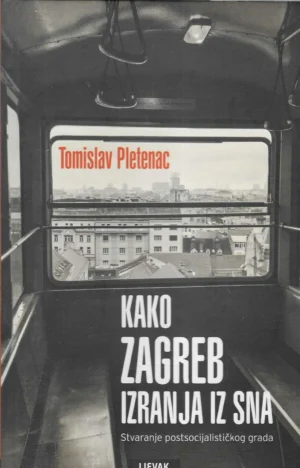 Tomislav Pletenac: Kako Zagreb izranja iz sna