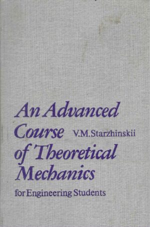 V. M. Starzhinskii: An Advanced Course of Theoretical Mechanics
