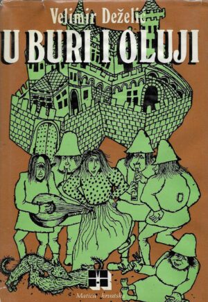 Velimir Deželić: U buri i oluji 2