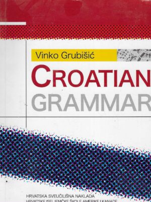 Vinko Grubišić: Croatian Grammar