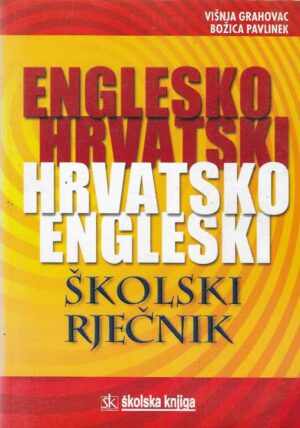 Višnja Grahovac i Božica Pavlinek: Englesko-hrvatski i hrvatsko-engleski rječnik