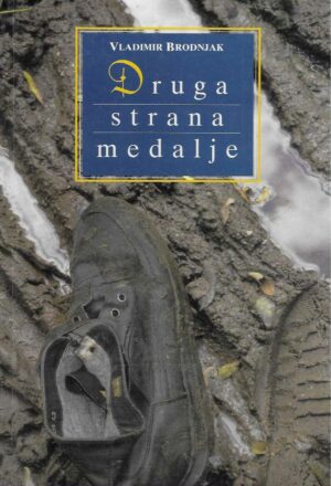 Vladimir Brodnjak: Druga strana medalje