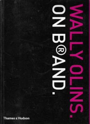 Wally Olins: On Brand