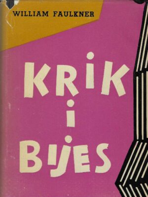 William Faulkner: Krik i bijes