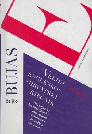 Željko Bujas: Veliki englesko-hrvatski rječnik