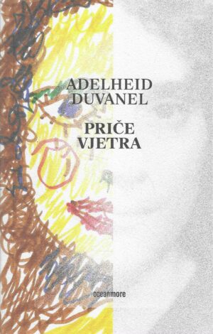 Adelheid Duvanel: Priče vjetra