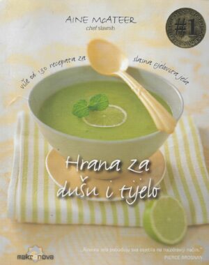 Aine McAteer: Hrana za dušu i tijelo