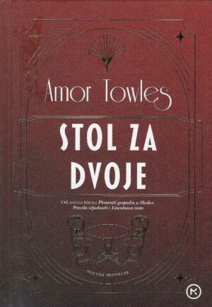 Amor Towles: Stol za dvoje