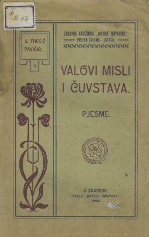 Ante Tresić-Pavičić: Valovi misli i čuvstava