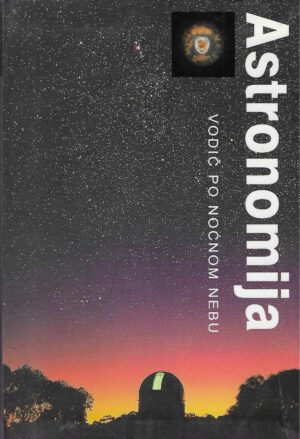 Astronomija - Vodič po noćnom nebu